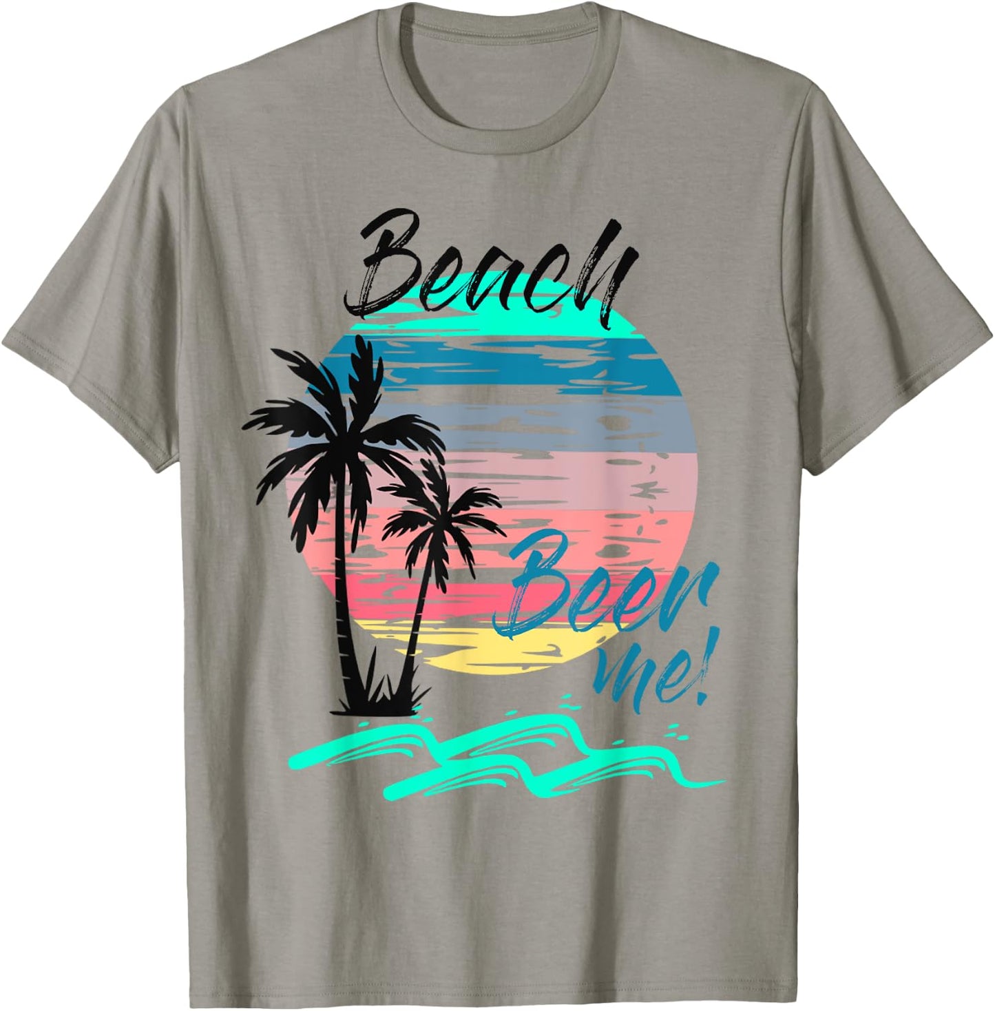 Beer Me Funny Drinking Beach Retro Sunset Palm Trees Summer Men Women T-Shirt - T-Shirt | Sand