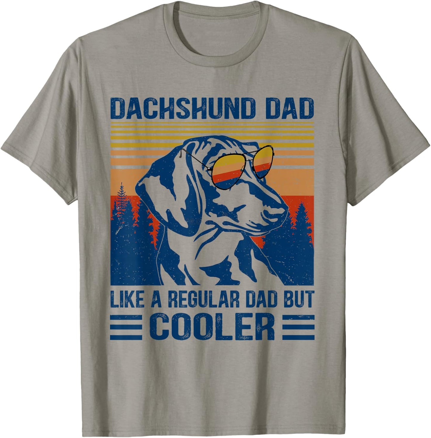 Vintage Dachshund Dad Like A Regular Dad But Cooler Funny T-Shirt - T-Shirt | Sand