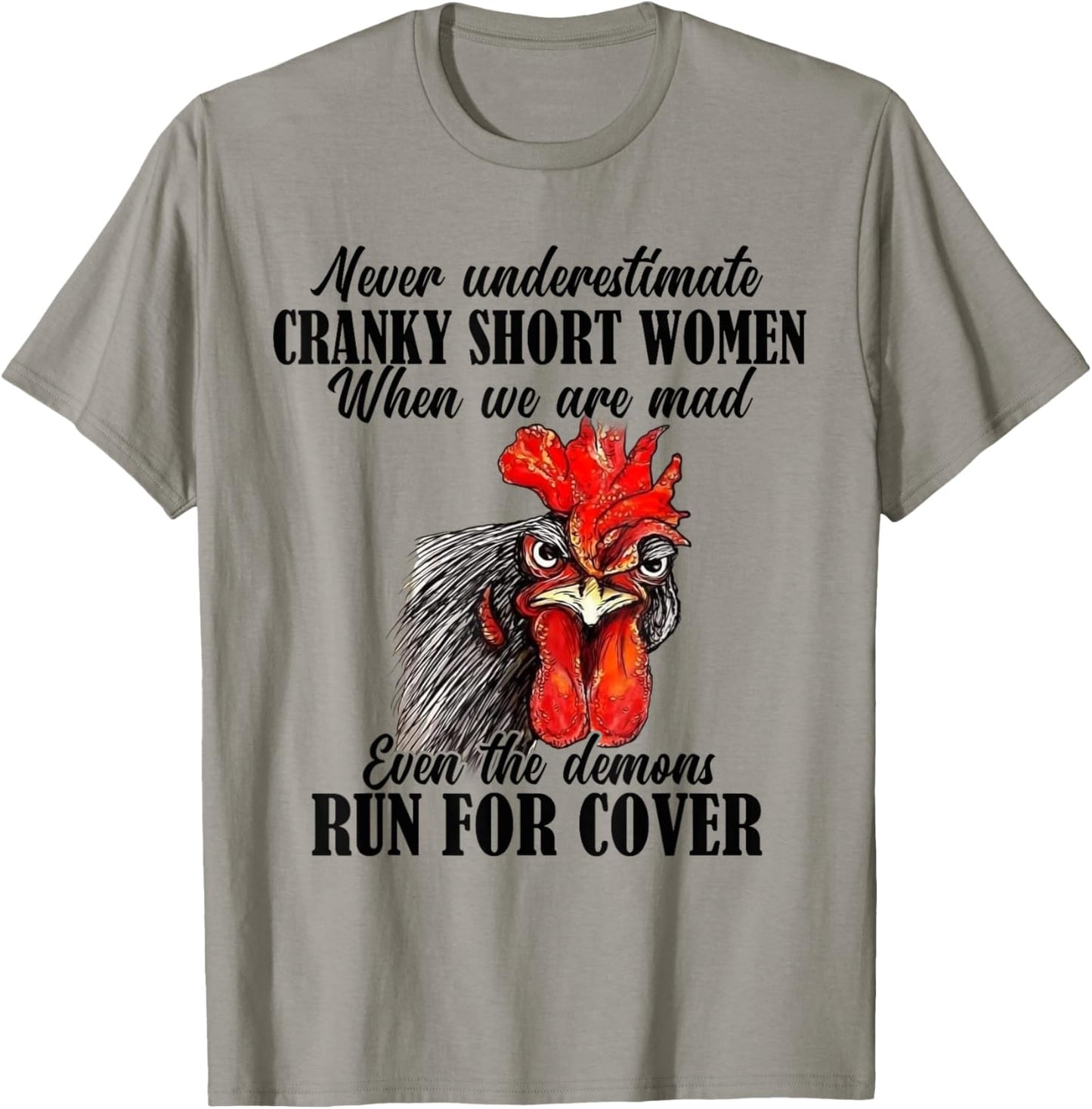 Never Underestimate Cranky Short Women When We Are Mad T-Shirt - T-Shirt | Sand