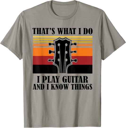That's What I Do I Play Guitar And I Know Things Vintage T-Shirt - T-Shirt | Sand