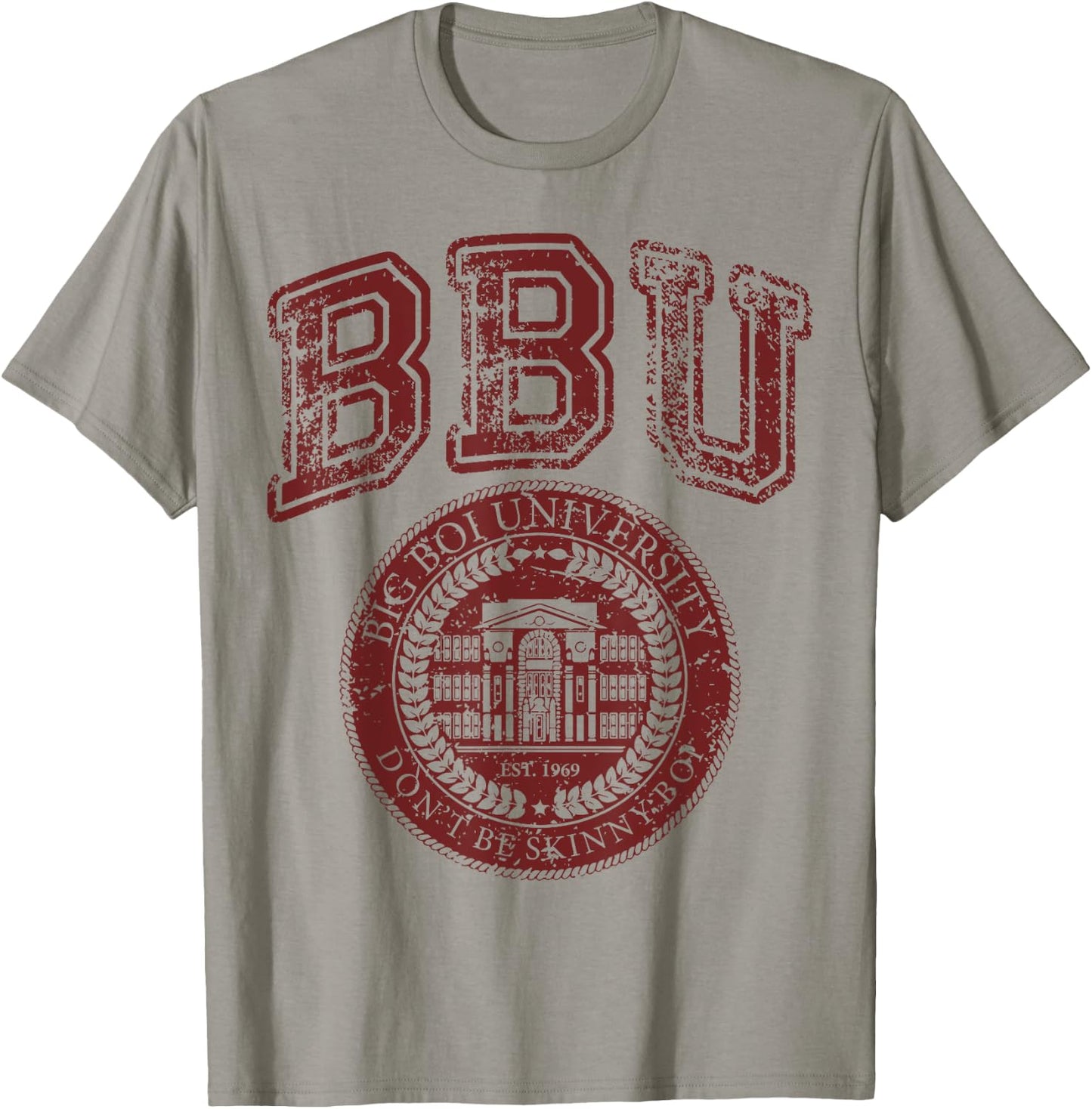 Don't Be a Skinny Boy Big Boi University College Sports Gym T-Shirt - T-Shirt | Sand