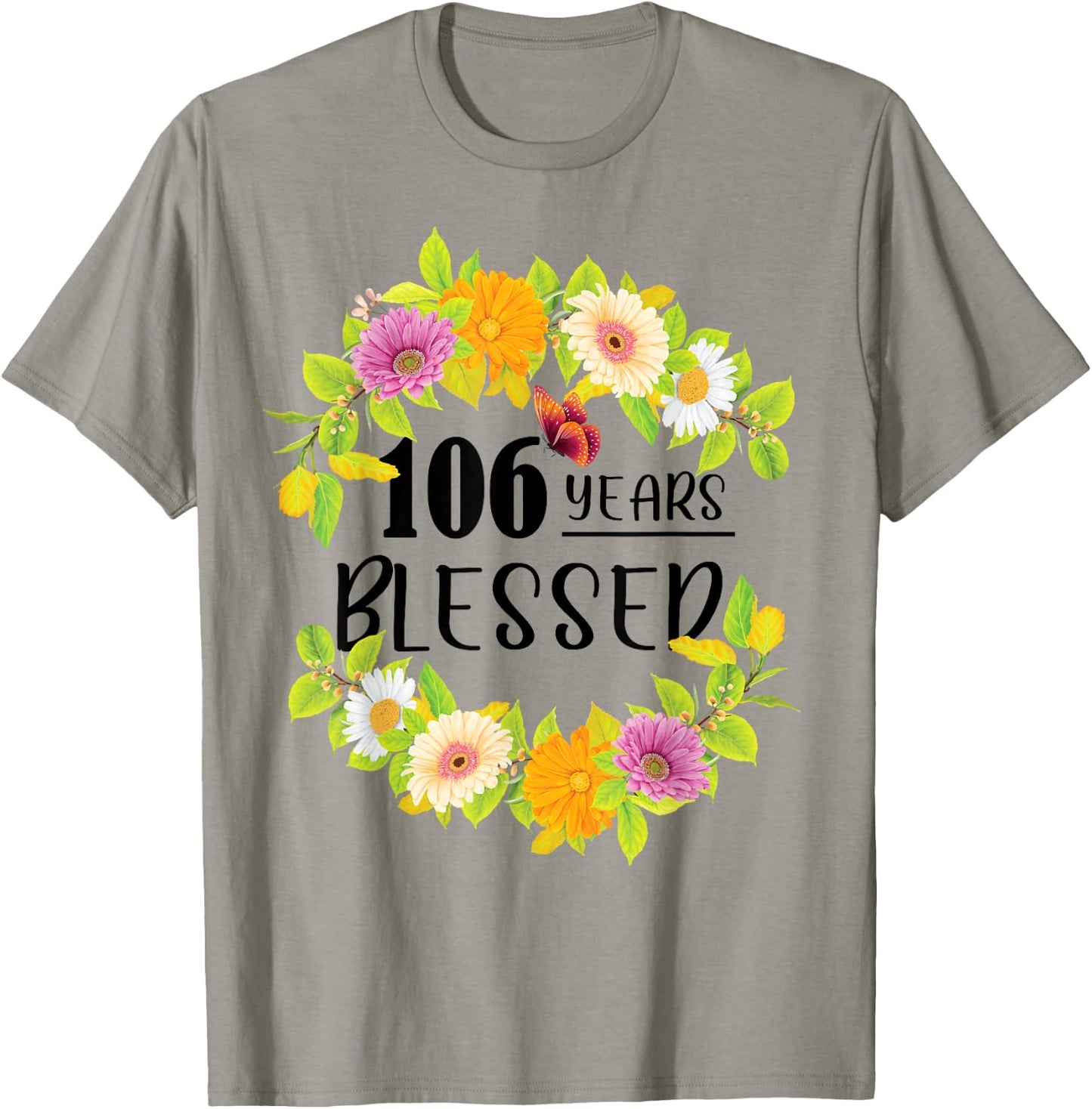 Floral Happy 106th Birthday 106 Years Blessed T-Shirt - T-Shirt | Sand