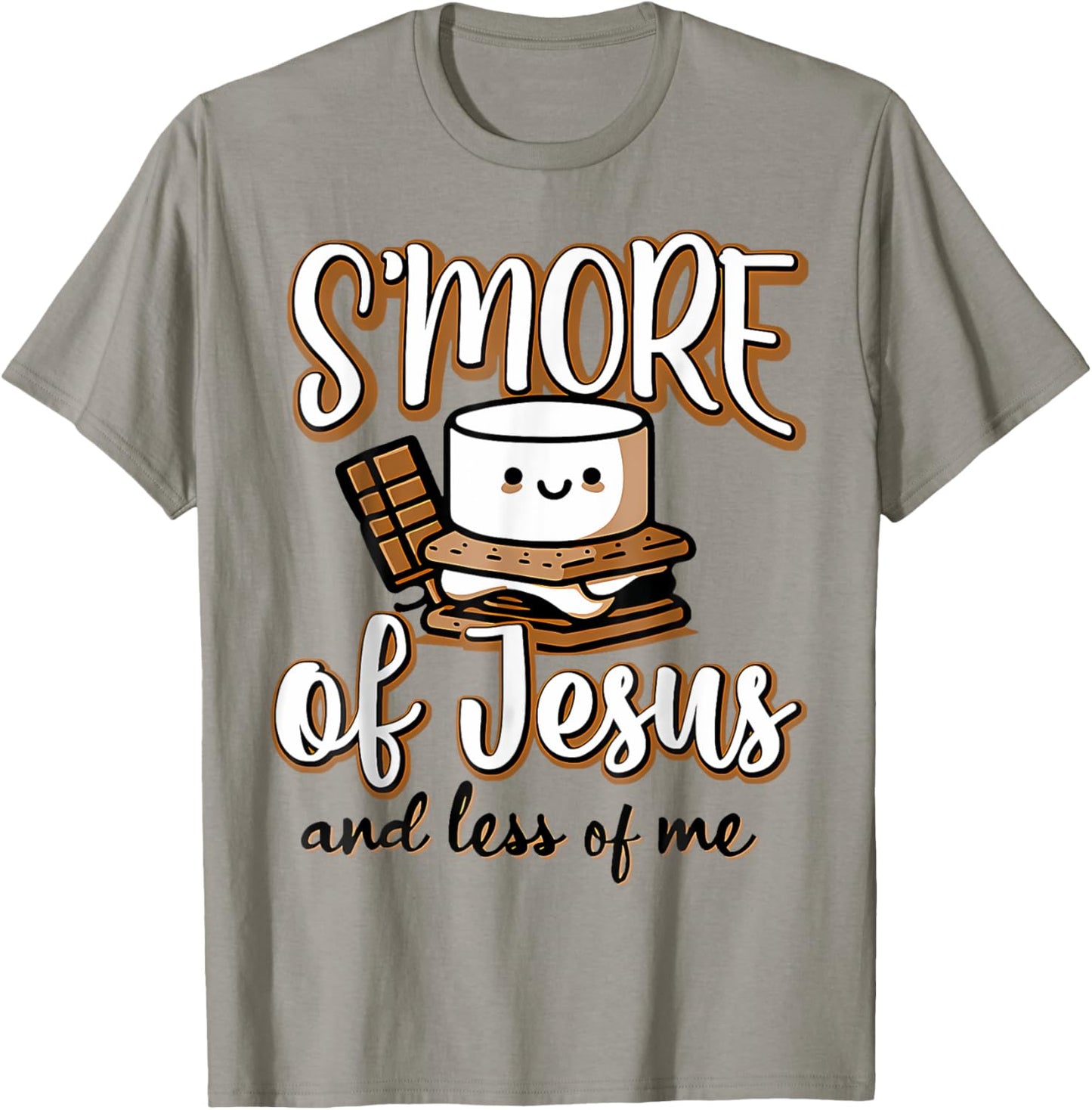 Smore Of Jesus Less Of Me Christian Camper Camping Lover T-Shirt - T-Shirt | Sand