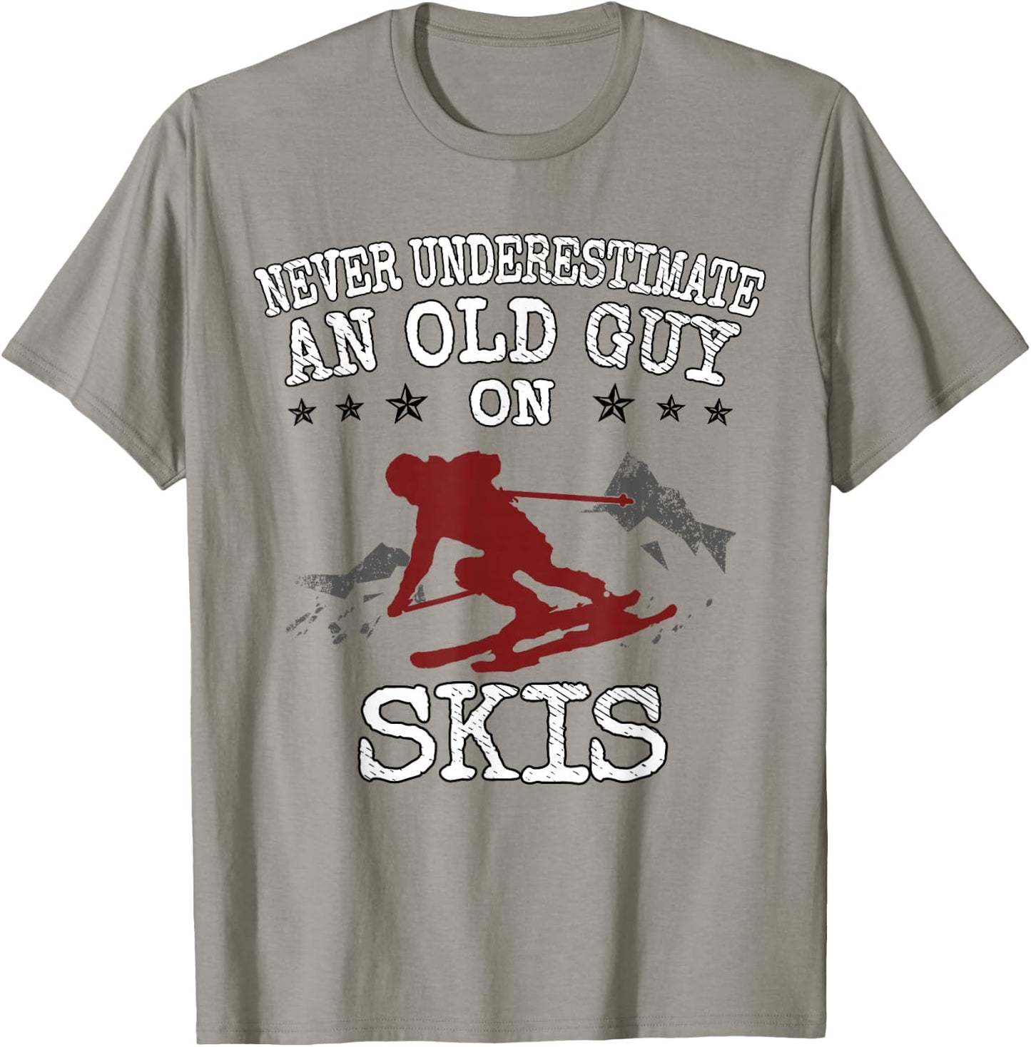 Never Underestimate an Old Guy on Skis Funny Skiing T-Shirt - T-Shirt | Sand