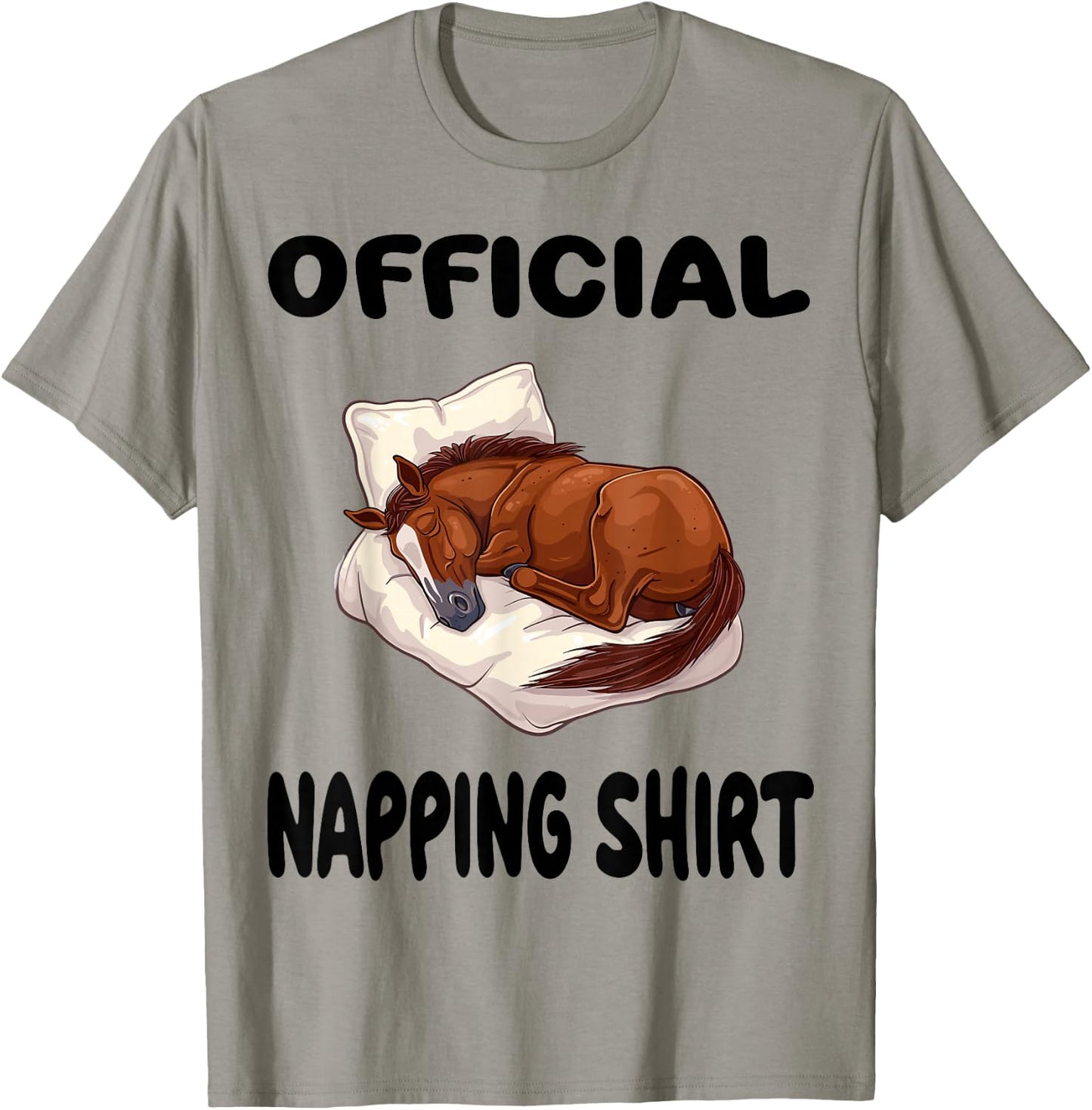 Horse Animal Riding Pajamas Nightgown Official Napping T-Shirt - T-Shirt | Sand