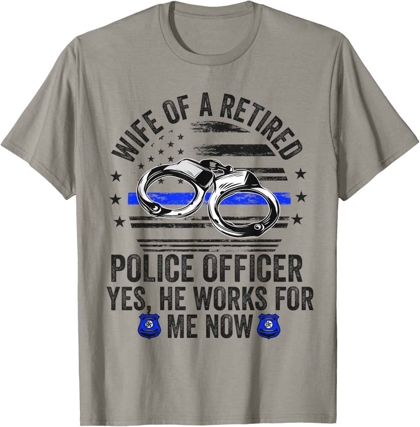 Wife of a Retired Police Officer Proud Retiring Cop Wife T-Shirt - T-Shirt | Sand