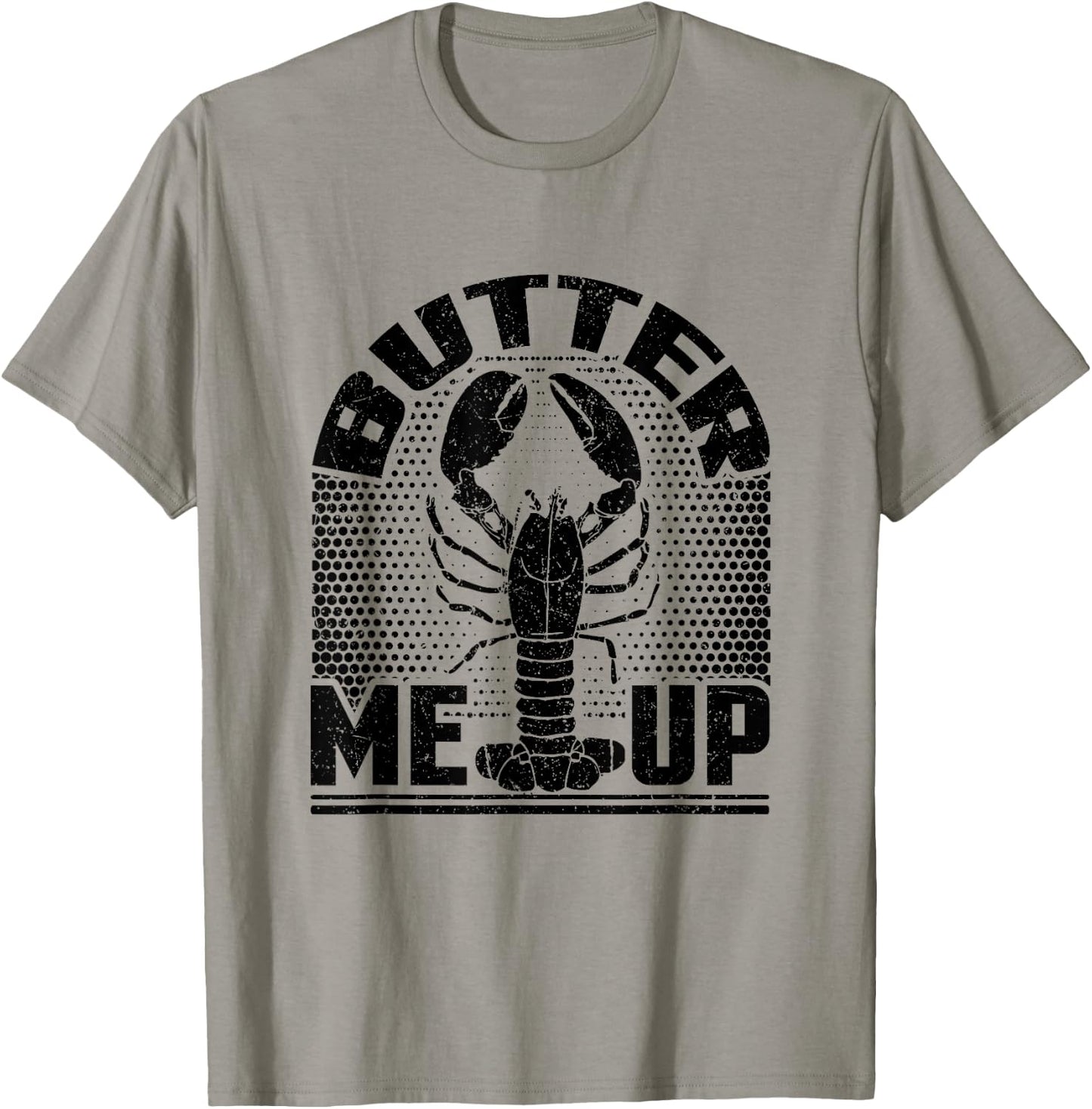 Lobster Humor Butter Me Up Lobster Lover T-Shirt - T-Shirt | Sand