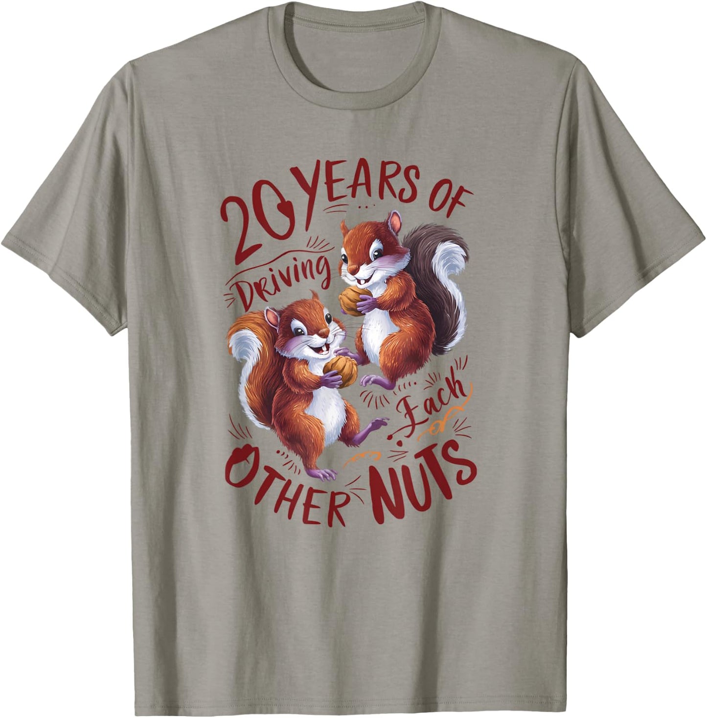 20th Wedding Anniversary Driving Each Other Nuts 20 Years T-Shirt - T-Shirt | Sand