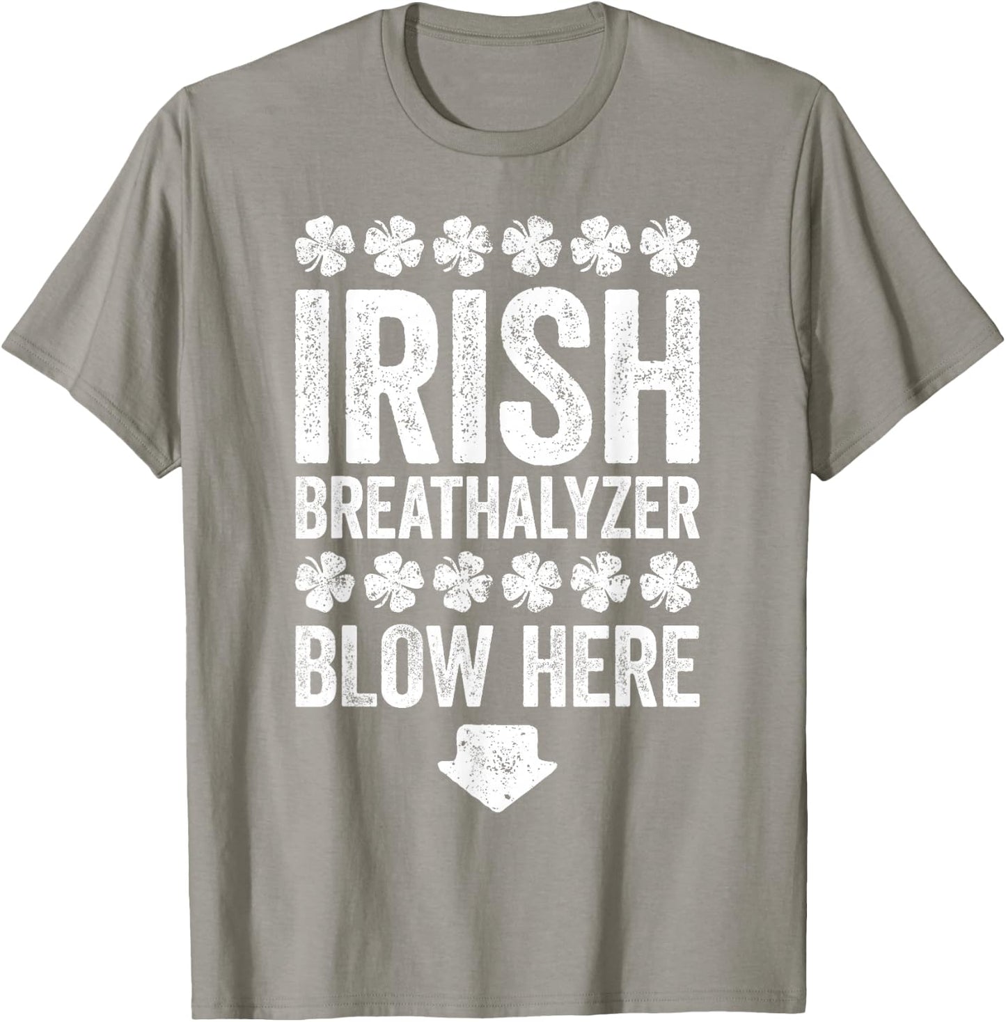 Irish Breathalyzer Blow Here Shirt Men Women St Patricks Day T-Shirt - T-Shirt | Sand