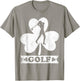 Lucky Shamrock Golfer Golf St. Patrick's Day T-Shirt - T-Shirt | Sand