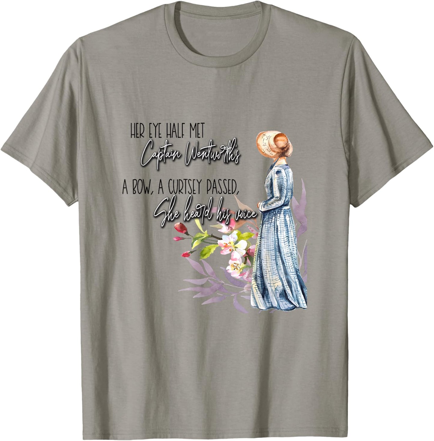 She Heard His Voice Jane Austen Persuasion Quote Gift T-Shirt - T-Shirt | Sand