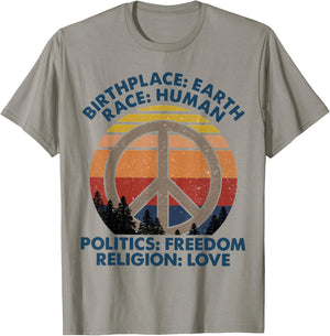 Birthplace Earth Race Human Politics Freedom Religion Love T-Shirt - T-Shirt | Sand