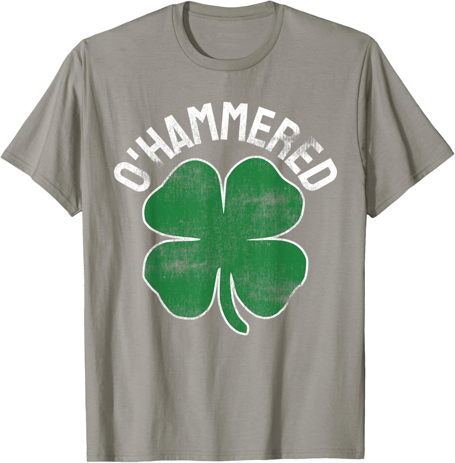 O'Hammered Funny St. Patrick's Day Drinking Drunk Beer Party T-Shirt - T-Shirt | Sand