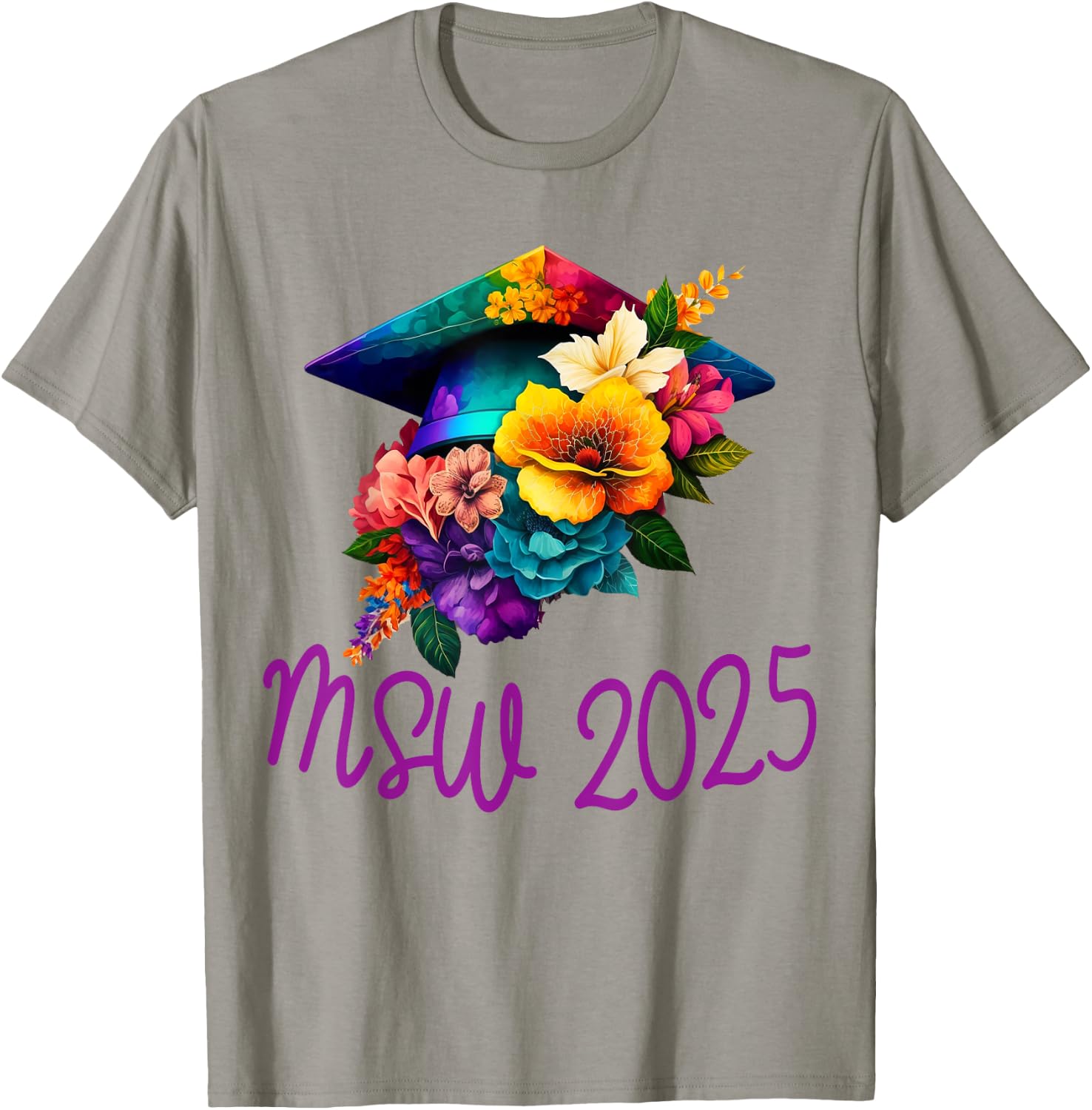 MSW 2025 Masters Social Work Worker Graduation T-Shirt - T-Shirt | Sand