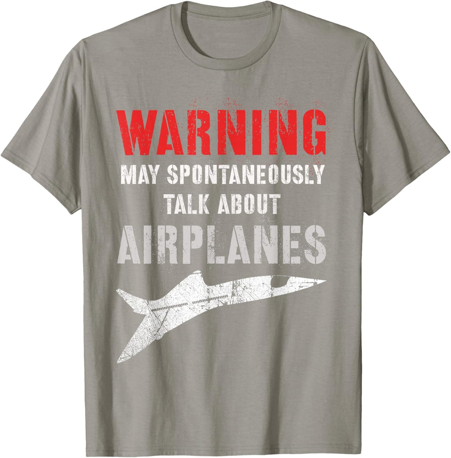 Flying Warning I MAY SPONTANEOUSLY TALK About AIRPLANES Fly T-Shirt - T-Shirt | Sand