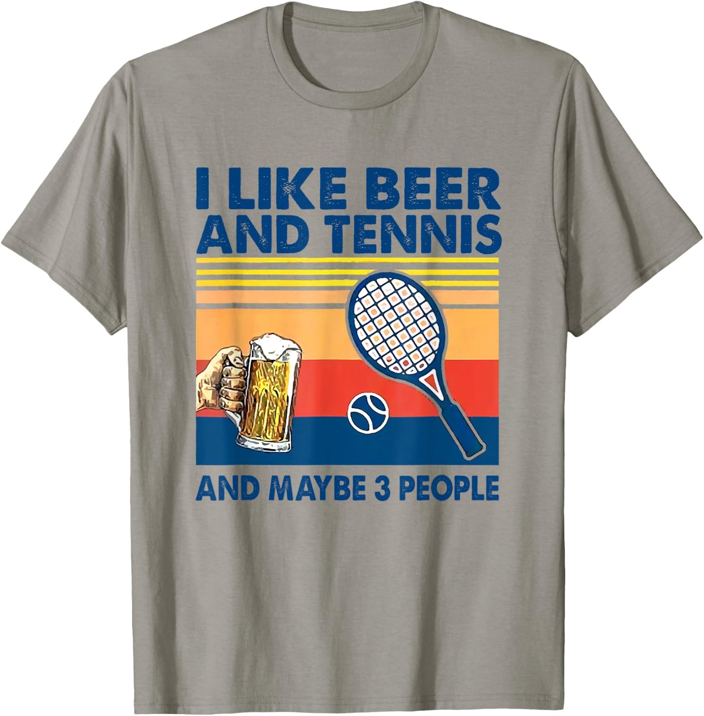 I like beer and tennis maybe 3 people vintage T-Shirt - T-Shirt | Sand