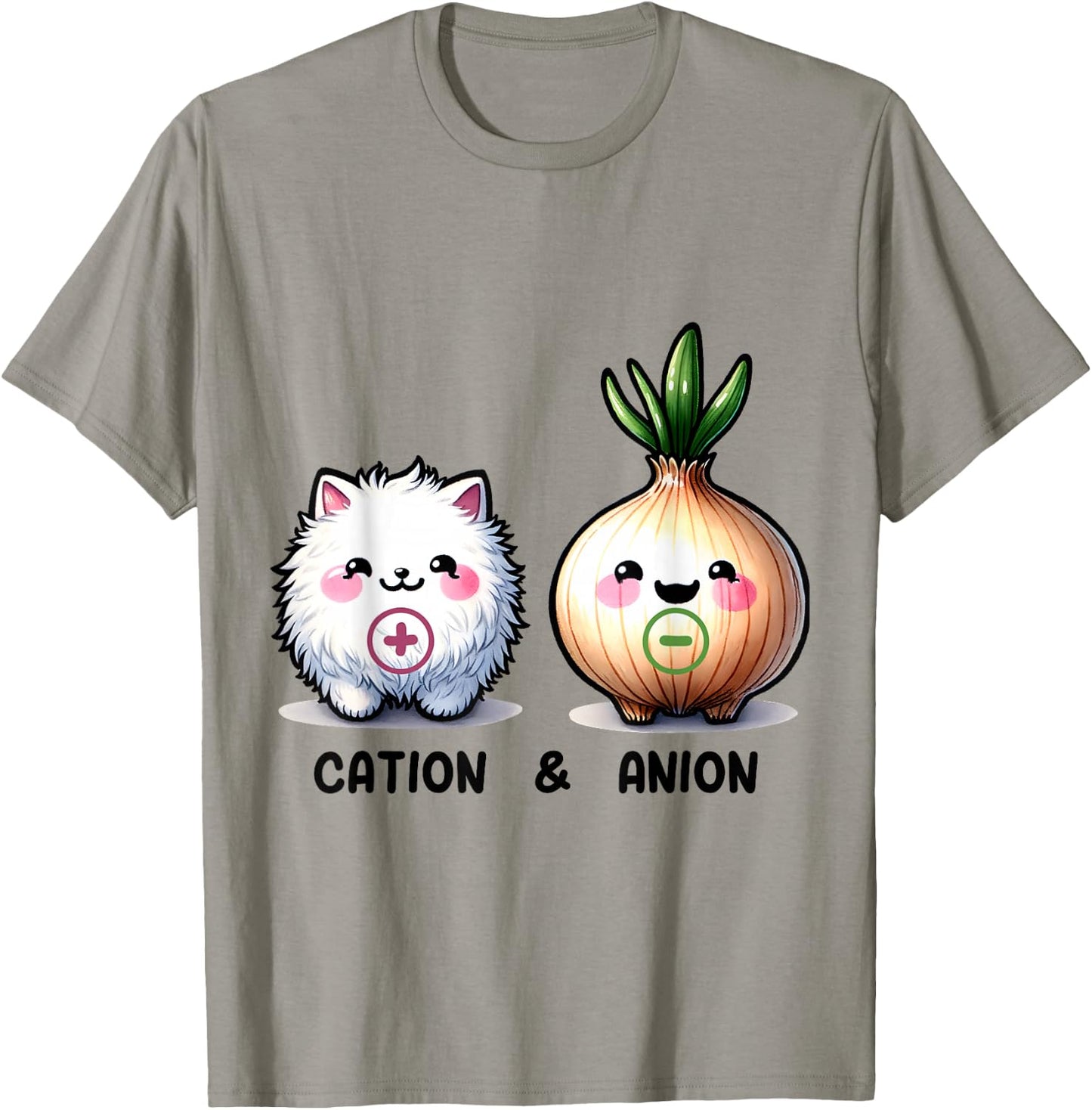 A Ray of Sunshine Funny Cation and Anion Cat and Onion Chemistry Humor T-Shirt - T-Shirt | Sand
