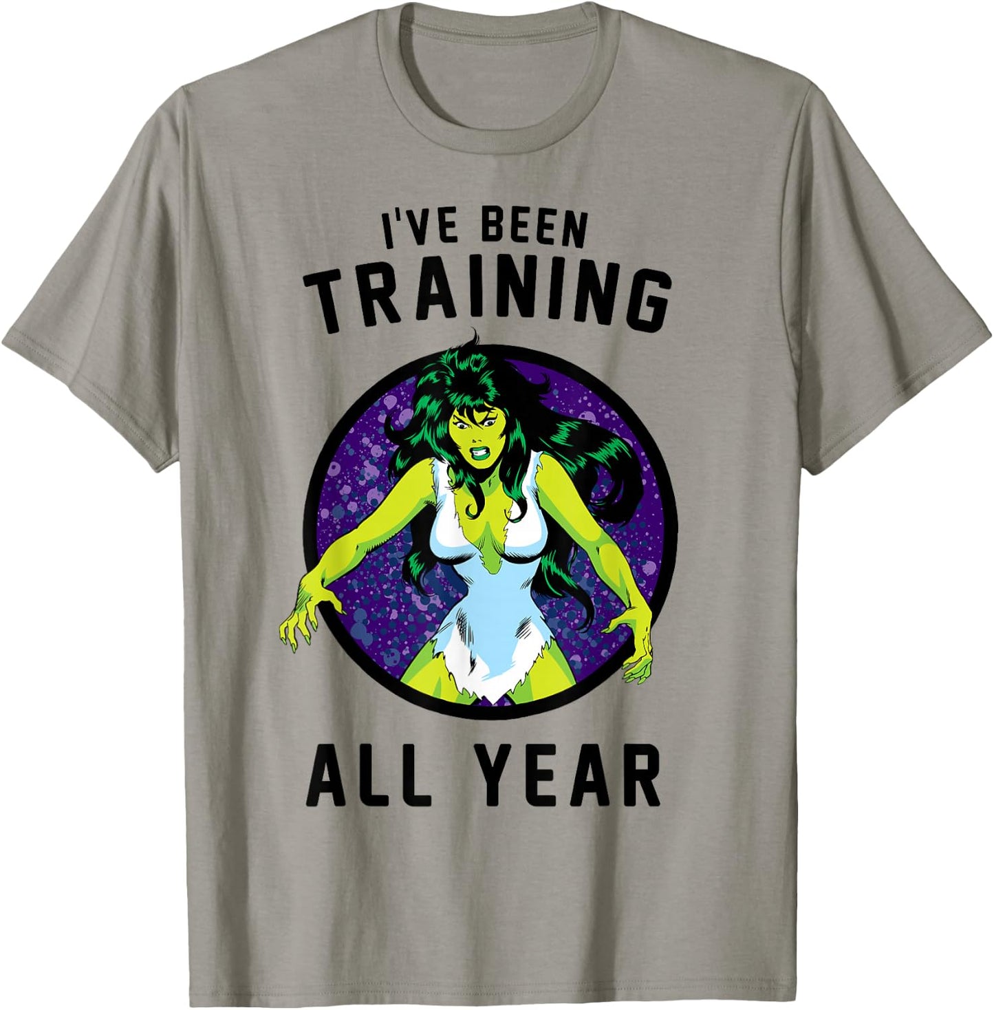 Marvel She-Hulk I've Been Training All Year T-Shirt - T-Shirt | Sand
