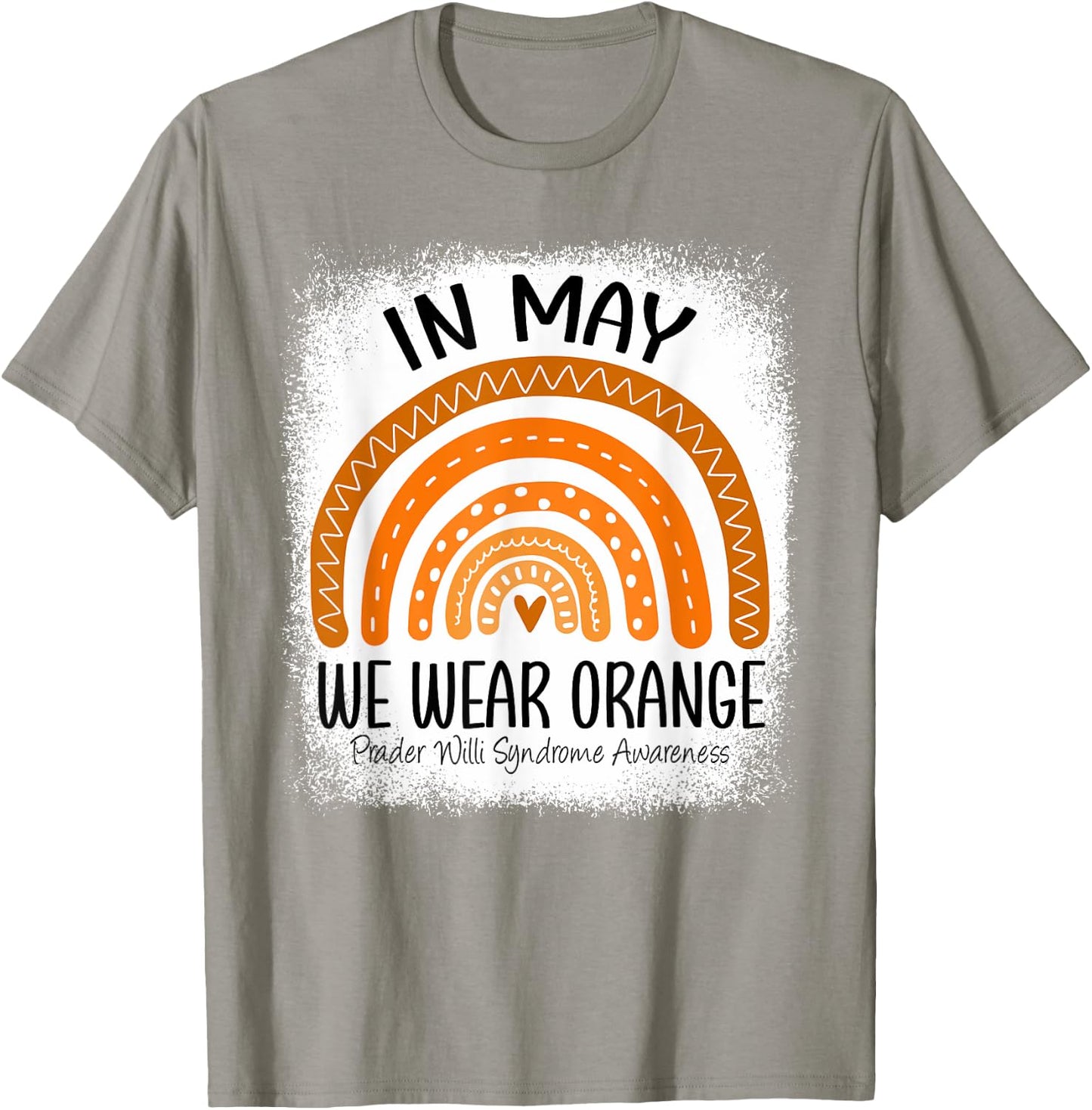 Rainbow May We Wear Orange Prader Willi Syndrome Awareness T-Shirt - T-Shirt | Sand