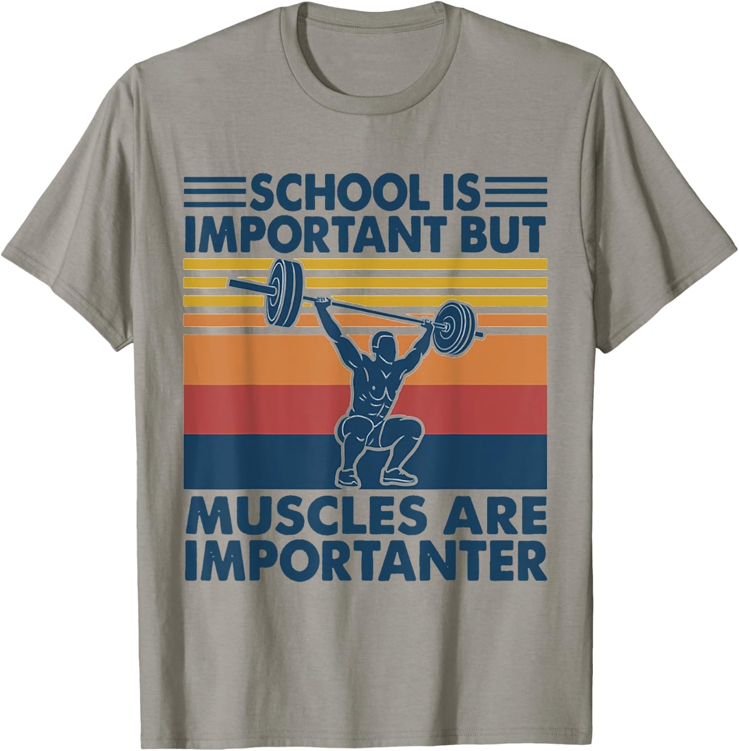 School Is Important But Muscles Are Importanter T-Shirt - T-Shirt | Sand