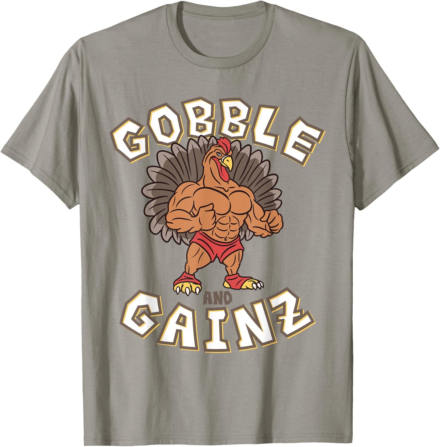 Gobble And Gainz Turkey Gym Fitness Bodybuilder Thanksgiving T-Shirt - T-Shirt | Sand