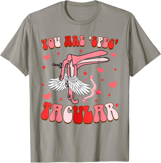 Funny OBGYN L&D Nurse Valentine’s Day You're Spectacular T-Shirt - T-Shirt | Sand