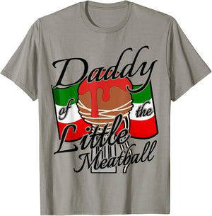 Daddy of The Little Meatball Italian Themed 1st Birthday T-Shirt - T-Shirt | Sand