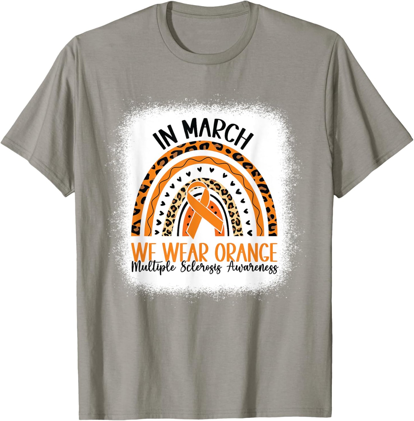 In March We Wear Orange rainbow MS Multiple Sclerosis T-Shirt - T-Shirt | Sand