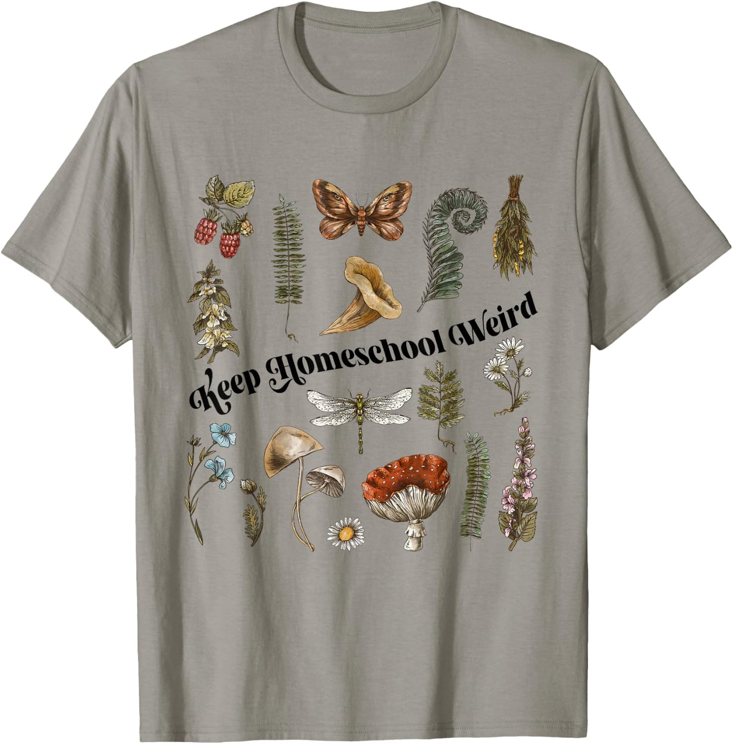 Keep Homeschool Weird Homeschool Mom Homeschooling Nature T-Shirt - T-Shirt | Sand