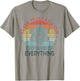 Funny Never Trust An Atom They Make Up Everything Science T-Shirt - T-Shirt | Sand