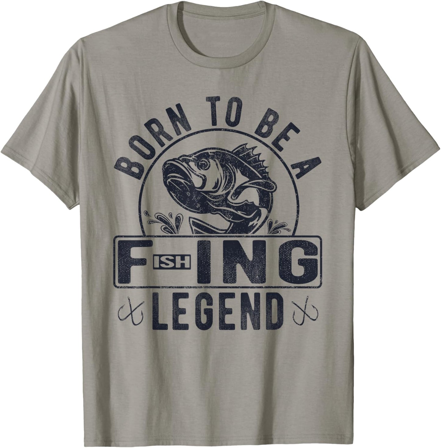 Born To Be A Fishing Legend Funny Sarcastic Fishing Humor T-Shirt - T-Shirt | Sand