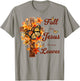 Fall For Jesus He Never Leaves Fall Cross Christian T-Shirt - T-Shirt | Sand