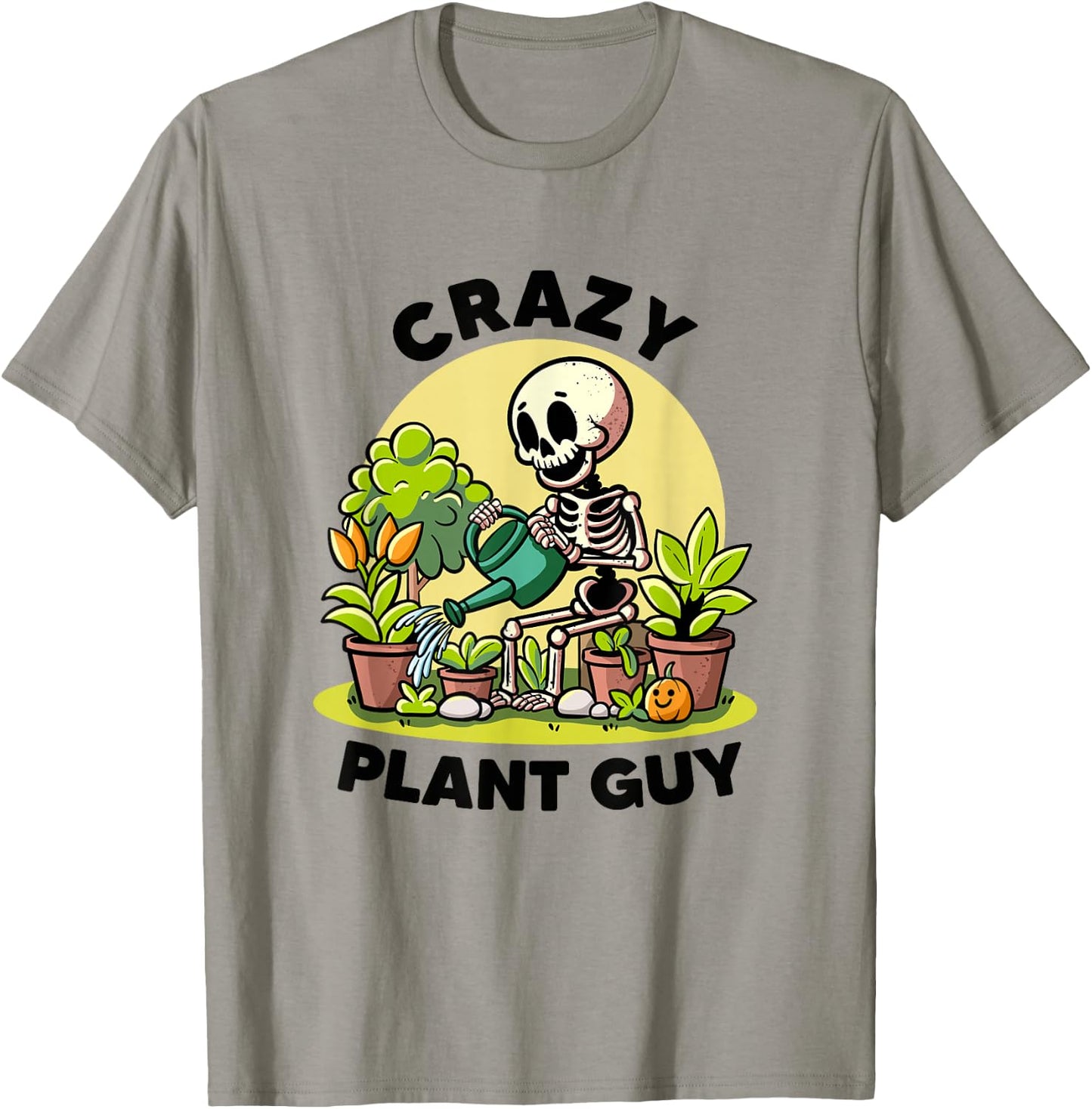 Crazy Plant Guy Plant Lovers Florist Funny Gardening Garden T-Shirt - T-Shirt | Sand