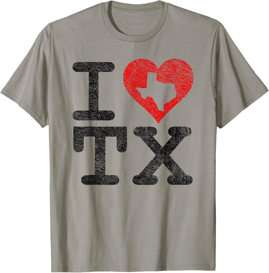 I Love Texas I Heart Tx Flag the Lonestar State Love Pride T-Shirt - T-Shirt | Sand
