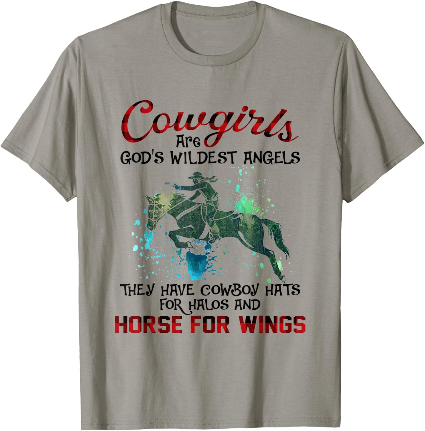 Cowgirls Are God's Wildest Angels Horse Lover Country T-Shirt - T-Shirt | Sand