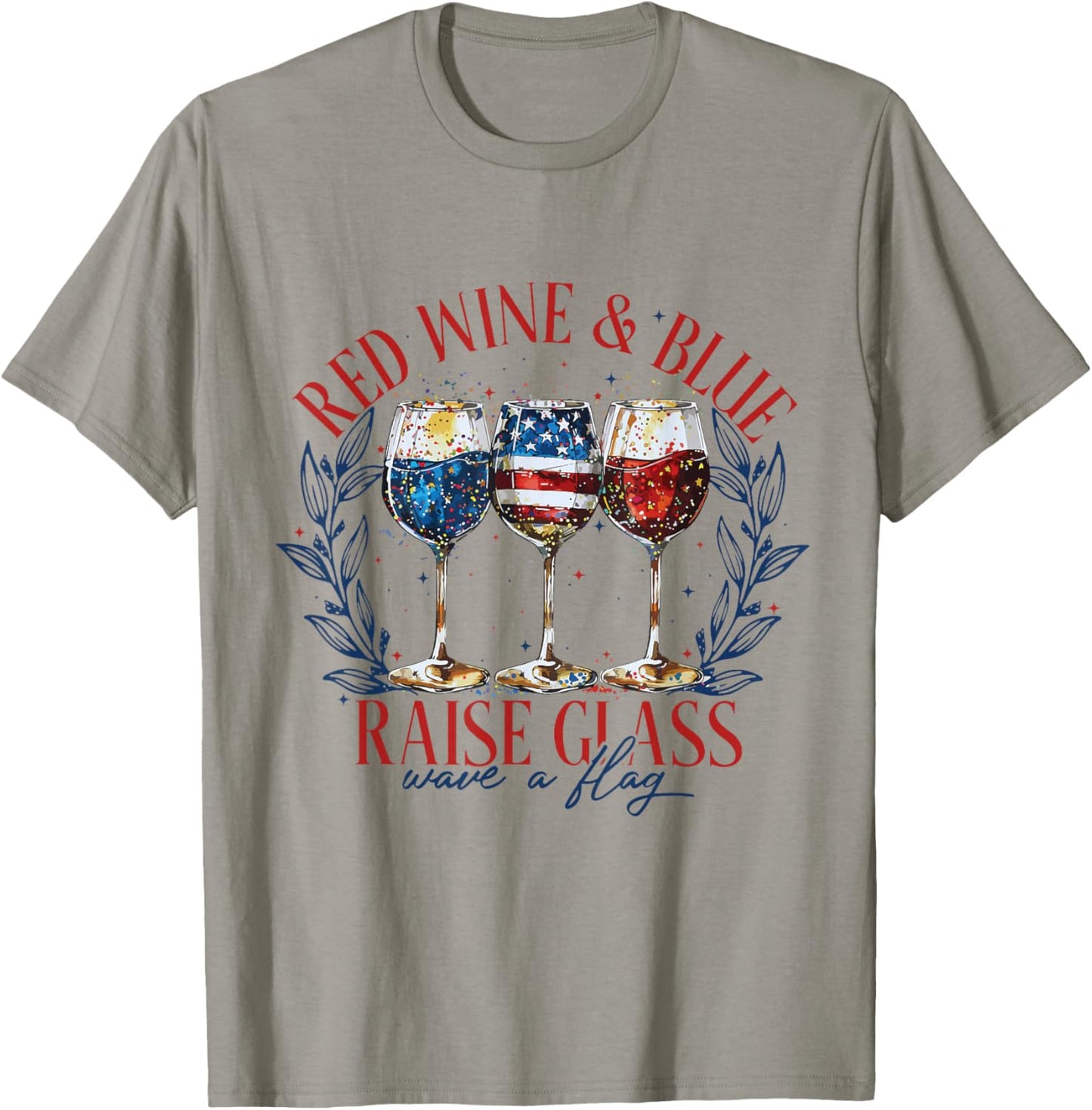 Red Wine & Blue 4th of July wine Red White Blue Wine Glasses Men T-Shirt - T-Shirt | Sand
