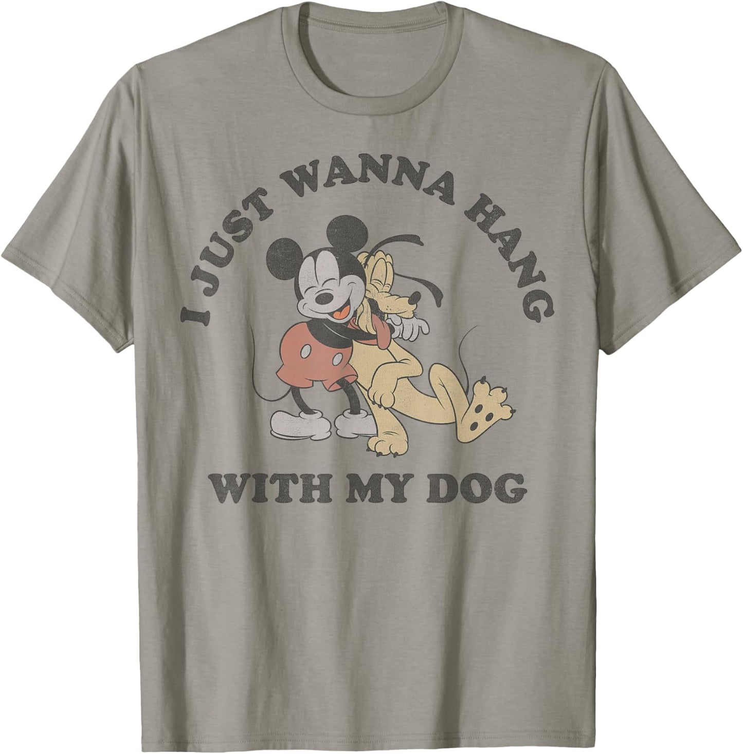 Disney Mickey And Friends I Just Want To Hang With My Dog T-Shirt - T-Shirt | Sand