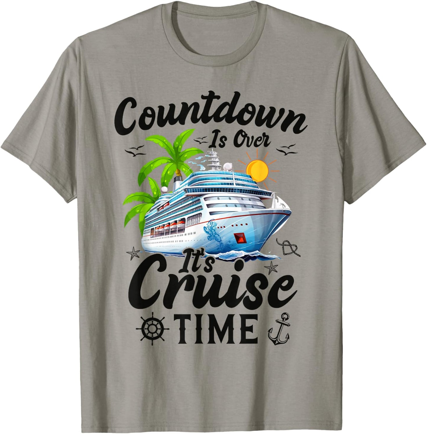 Countdown is Over It's Cruise Time Men Women Cruise Ship T-Shirt - T-Shirt | Sand