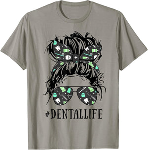 Dentallife # Dentallife Funny Dental Woman Shirt T-Shirt - T-Shirt | Sand