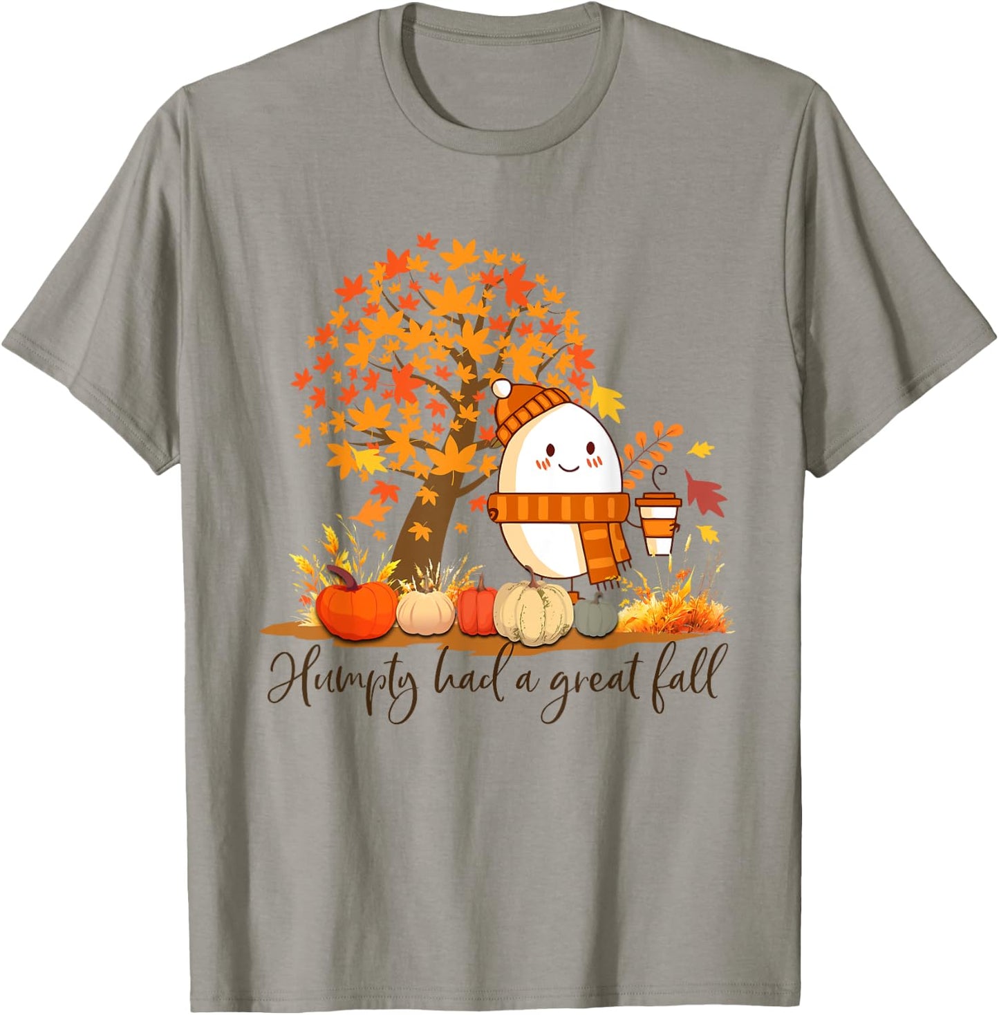 Humpty Dumpty Had A Great Fall Thanksgiving Autumn T-Shirt - T-Shirt | Sand