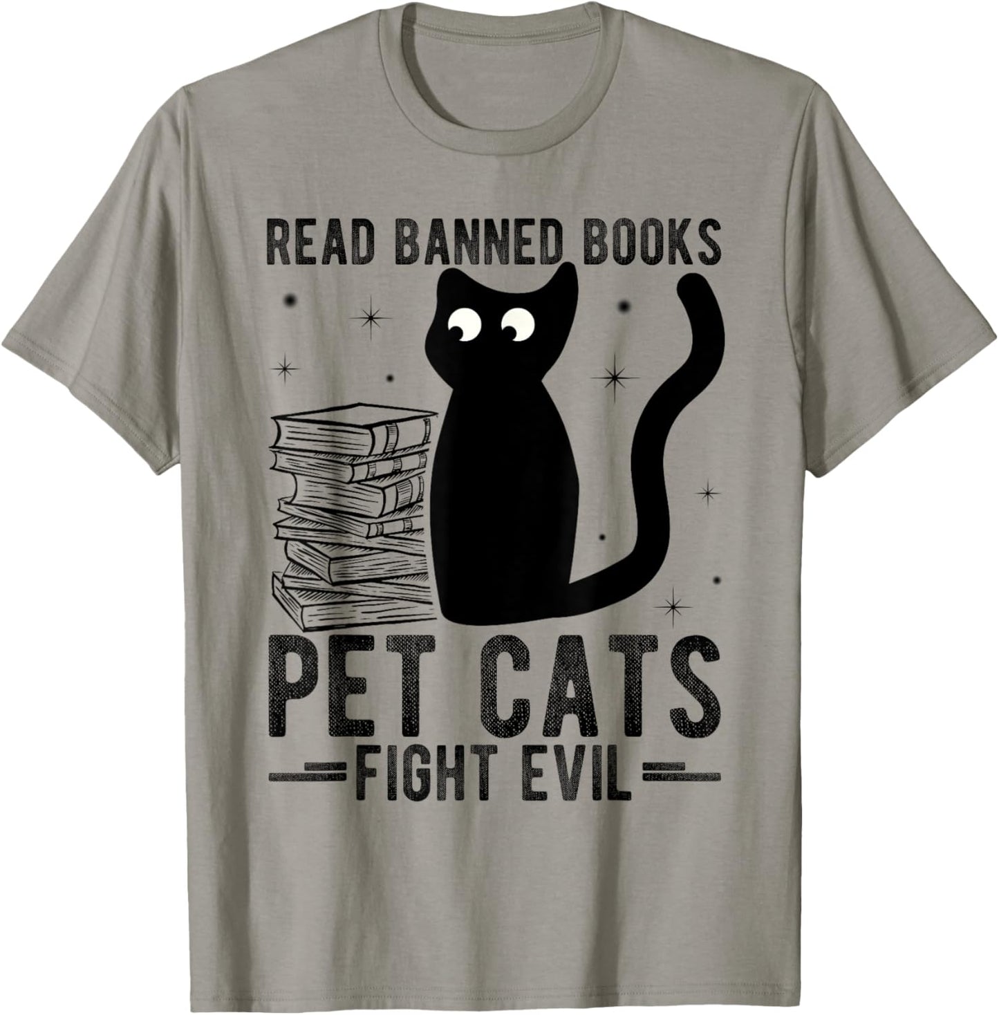 Read Banned Books Pet Cats Fight Evil Read Banned Books T-Shirt - T-Shirt | Sand