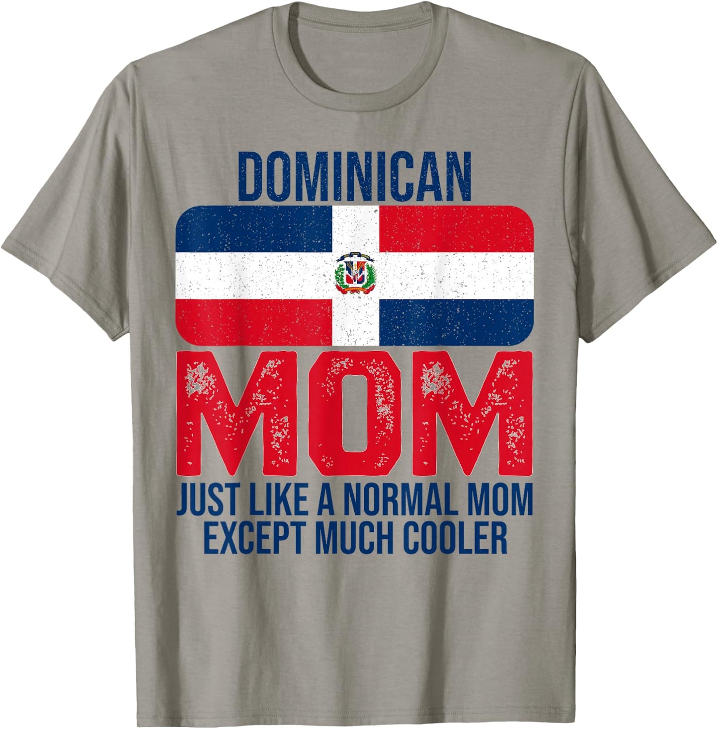 Dominican Mom Dominican Republic Flag Design Mother's Day T-Shirt - T-Shirt | Sand