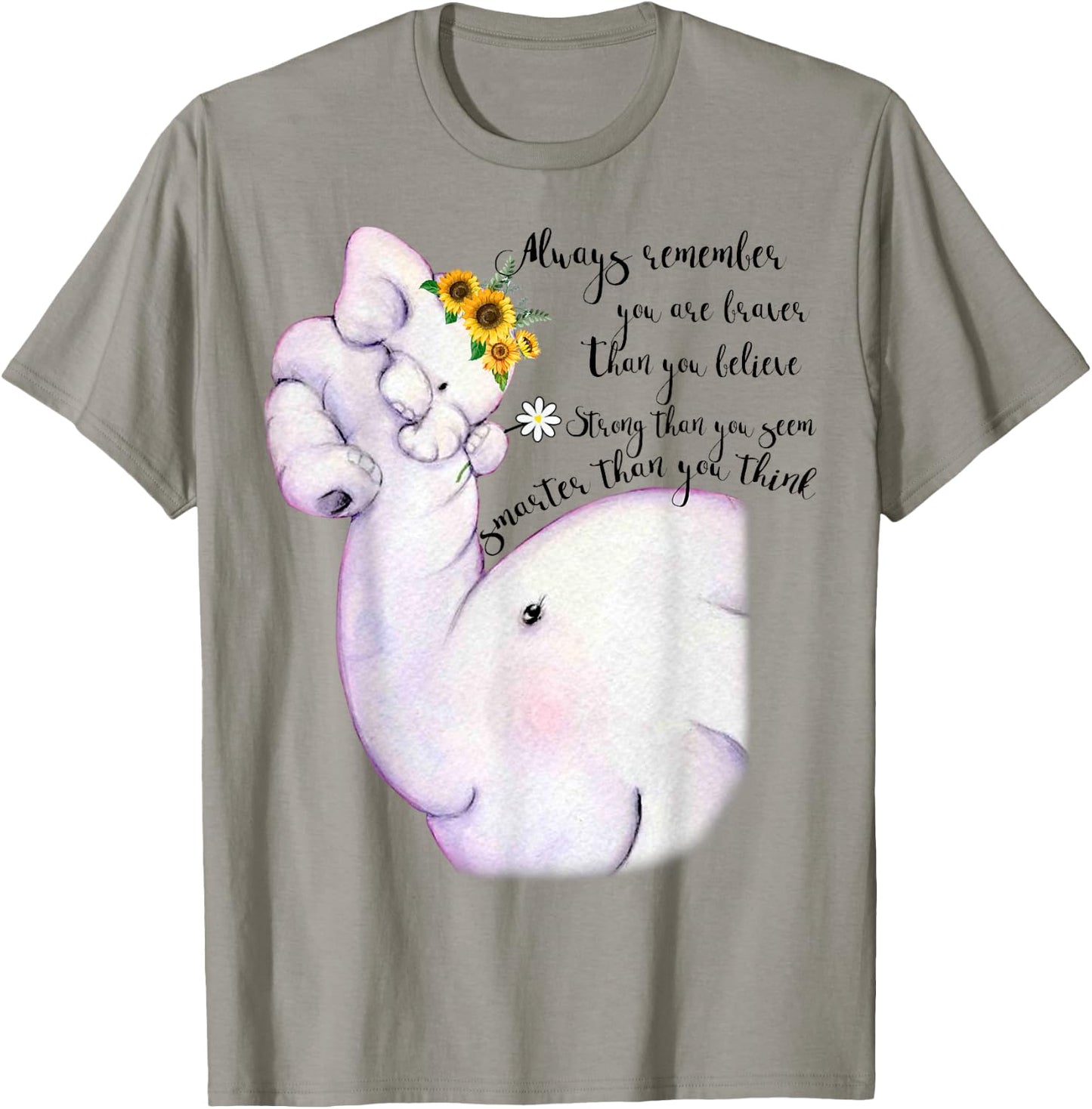 Always Remember You Are Braver Than You Believe Motivational T-Shirt - T-Shirt | Sand