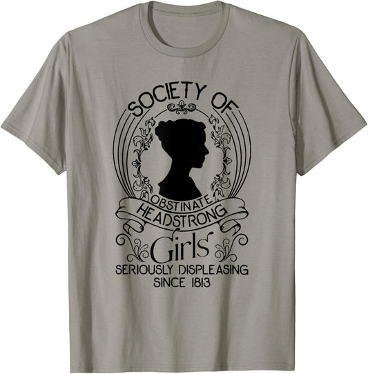 Society Of Obstinate Headstrong Girls Seriously Displeasing T-Shirt - T-Shirt | Sand