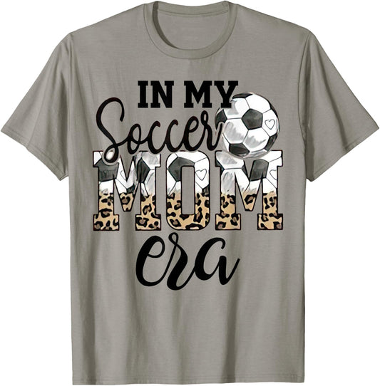 In My Soccer Mom Era Leopard Soccer Mom Life Mothers Day T-Shirt - T-Shirt | Sand