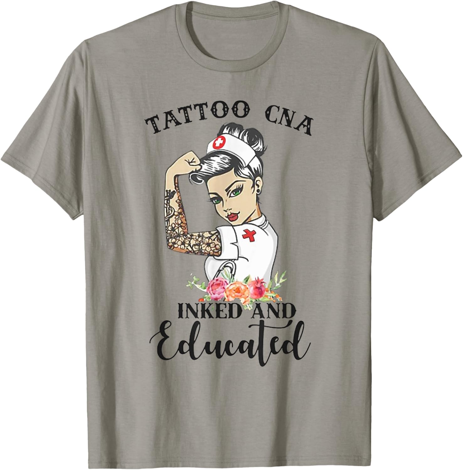 Tattoo CNA Inked And Educated Strong Woman Strong Nurse T-Shirt - T-Shirt | Sand