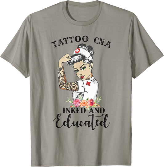 Tattoo CNA Inked And Educated Strong Woman Strong Nurse T-Shirt - T-Shirt | Sand