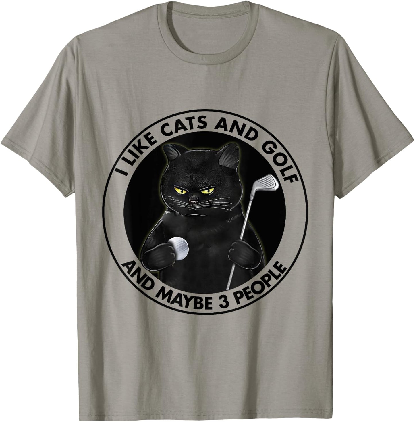 I Like Cats And Golf And Maybe 3 People Golfing Lovers T-Shirt - T-Shirt | Sand