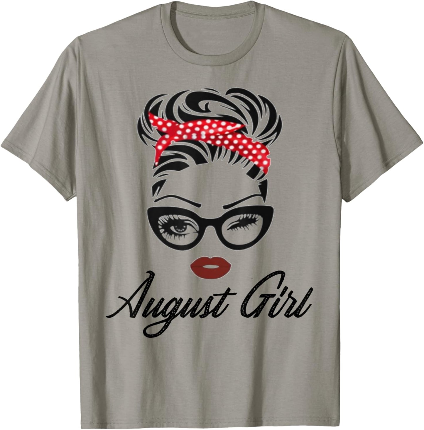 August Girl Wink Eye Woman Face Born In August Birthday T-Shirt - T-Shirt | Sand