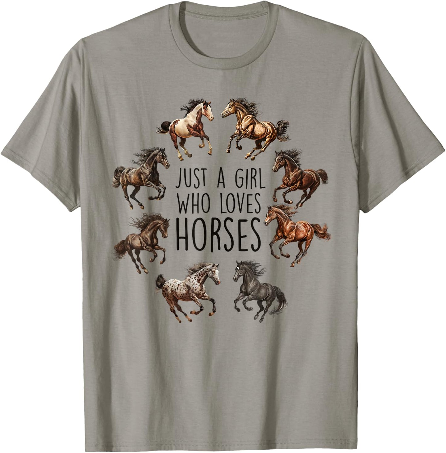 Just A Girl Who Loves Horses, Horse Breeds, Horseback Riding T-Shirt - T-Shirt | Sand